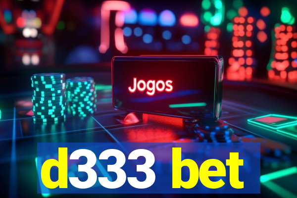 d333 bet